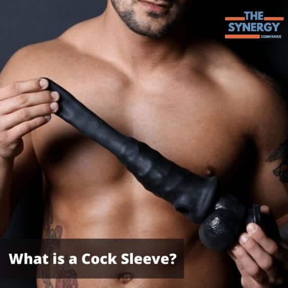 What is a Cock Sleeve
